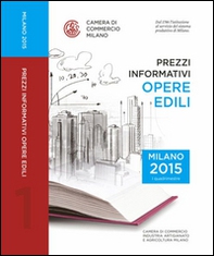 Prezzi informativi delle opere edili in Milano. Primo quadrimestre 2015 - Librerie.coop
