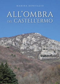 All'ombra del castell'Ermo - Librerie.coop