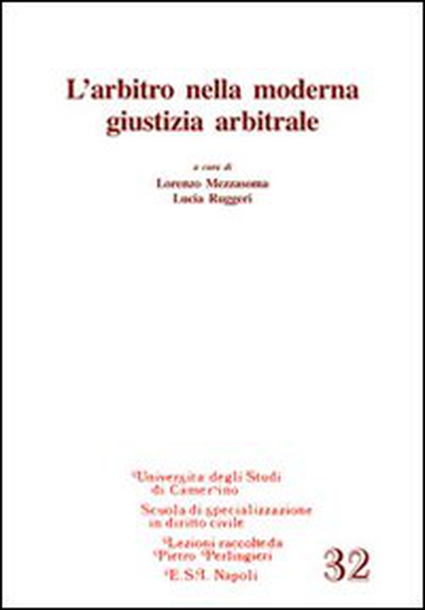 L'arbitro nella moderna giustizia arbitrale - Librerie.coop L'arbitro nella moderna giustizia arbitrale - Librerie.coop