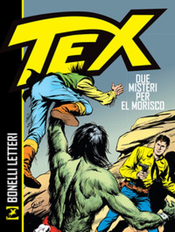 Tex. Due misteri per El Morisco - Librerie.coop Tex. Due misteri per El Morisco - Librerie.coop