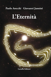 L'eternità - Librerie.coop L'eternità - Librerie.coop