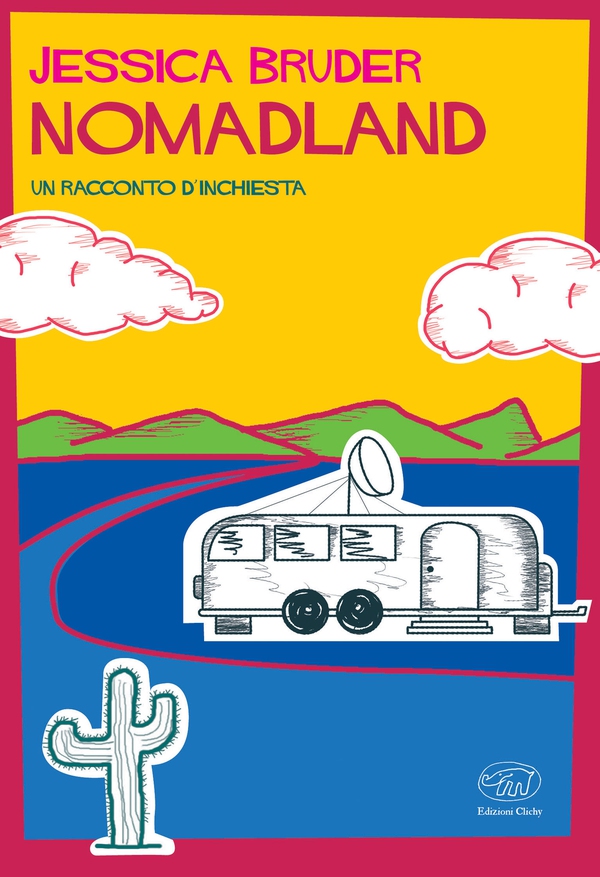 Nomadland - Librerie.coop Nomadland - Librerie.coop