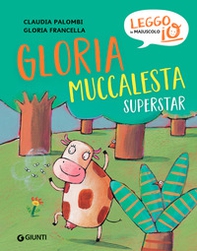 Gloria muccalesta superstar - Librerie.coop