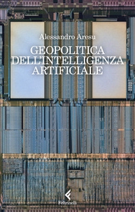 Geopolitica dell'intelligenza artificiale - Librerie.coop Geopolitica dell'intelligenza artificiale - Librerie.coop