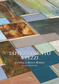 Tappezzamento a pezzi. Un'opera di Renato Mambor. Studi e restauro - Librerie.coop