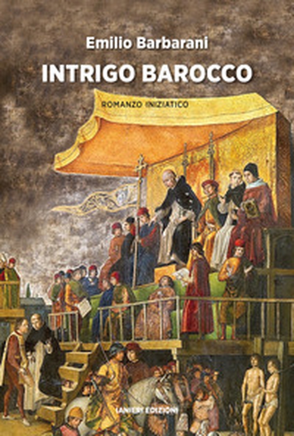 Intrigo barocco. Romanzo iniziatico - Librerie.coop Intrigo barocco. Romanzo iniziatico - Librerie.coop
