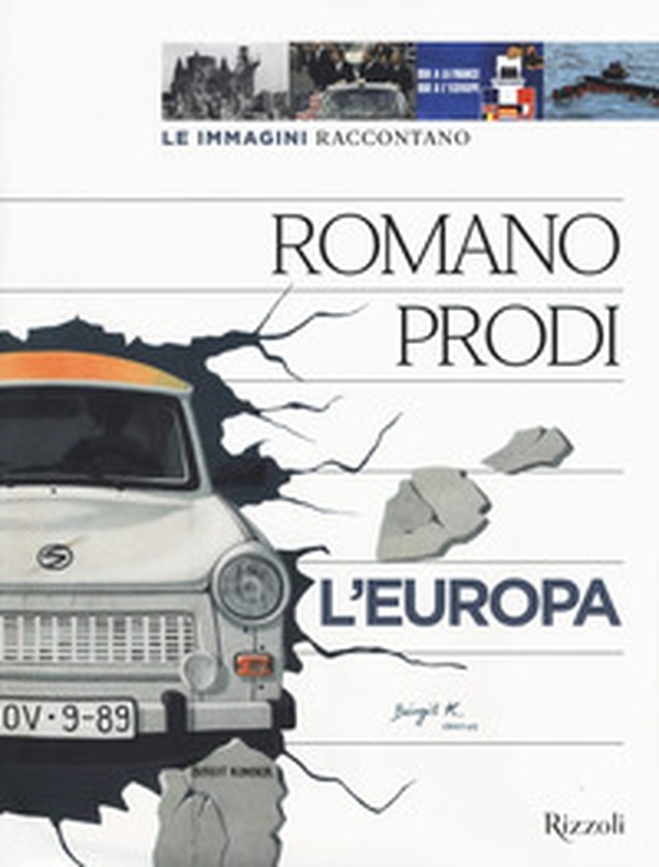 Le immagini raccontano l'Europa - Librerie.coop Le immagini raccontano l'Europa - Librerie.coop