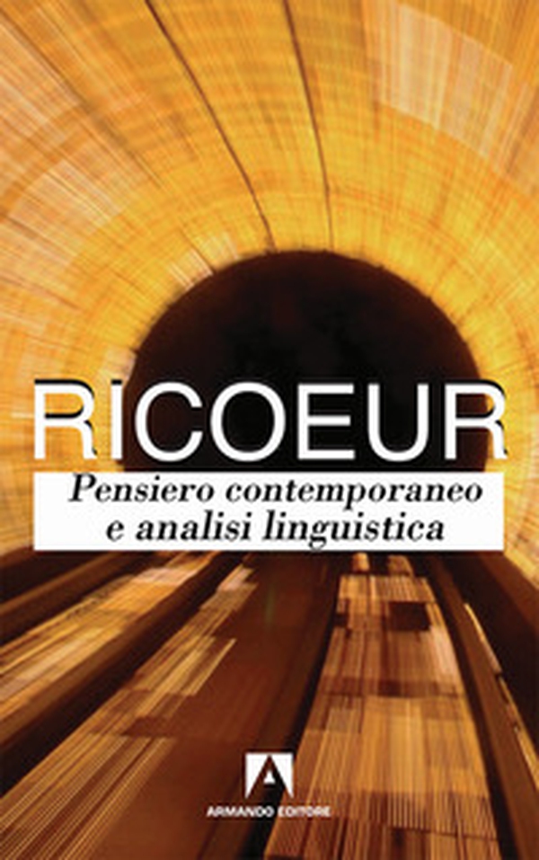 Pensiero contemporaneo e analisi linguistica - Librerie.coop Pensiero contemporaneo e analisi linguistica - Librerie.coop
