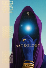 Astrology. The library of esoterica - Librerie.coop