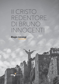Il Cristo redentore di Bruno Innocenti - Librerie.coop
