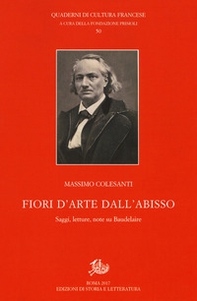 Fiori d'arte dall'abisso. Saggi, letture, note su Baudelaire - Librerie.coop Fiori d'arte dall'abisso. Saggi, letture, note su Baudelaire - Librerie.coop