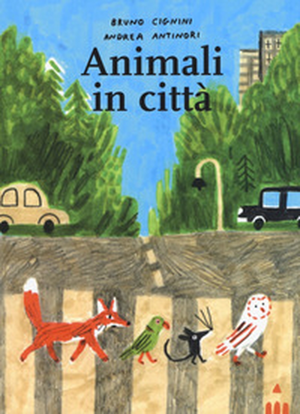 Animali in città - Librerie.coop Animali in città - Librerie.coop