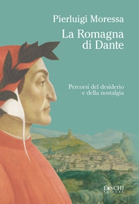 La Romagna di Dante - Librerie.coop La Romagna di Dante - Librerie.coop
