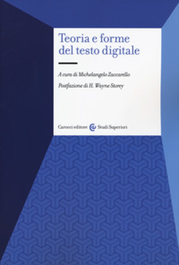 Teoria e forme del testo digitale - Librerie.coop Teoria e forme del testo digitale - Librerie.coop