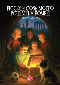Piccole cose molto potenti a Pompei - Librerie.coop