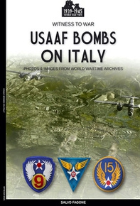 USAAF bombs on Italy - Librerie.coop