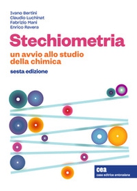 Stechiometria. Un avvio allo studio della chimica - Librerie.coop