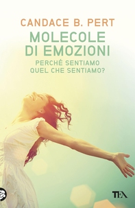 Molecole di emozioni - Librerie.coop Molecole di emozioni - Librerie.coop
