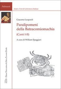 Paralipomeni della Batracomiomachia (Canti I-II) - Librerie.coop