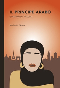 Il principe arabo - Librerie.coop
