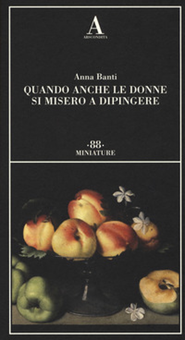Quando anche le donne si misero a dipingere - Librerie.coop Quando anche le donne si misero a dipingere - Librerie.coop