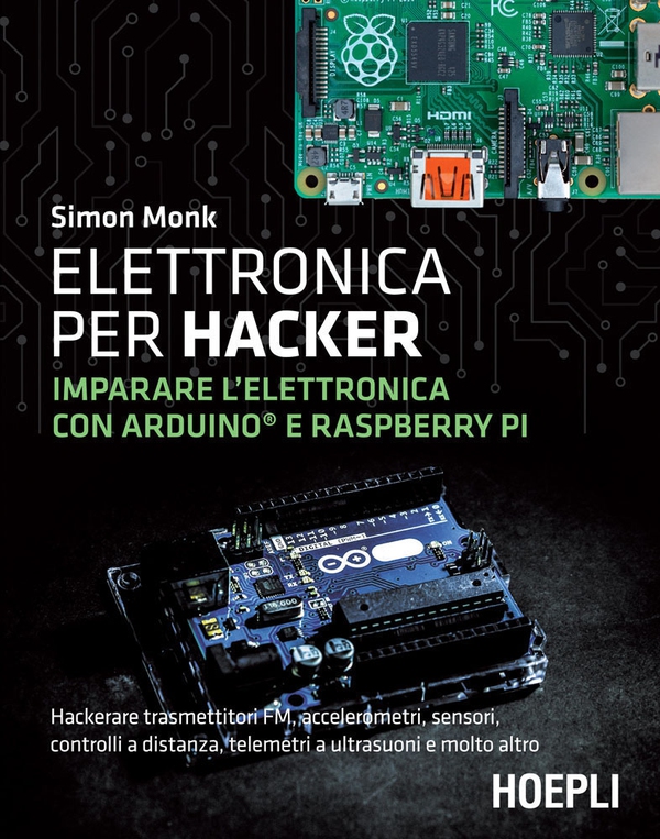 Elettronica per hacker - Librerie.coop Elettronica per hacker - Librerie.coop