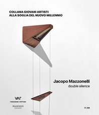 Jacopo Mazzonelli. Double silence - Librerie.coop Jacopo Mazzonelli. Double silence - Librerie.coop