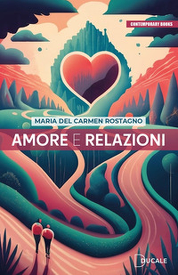 Amore e relazioni - Librerie.coop Amore e relazioni - Librerie.coop