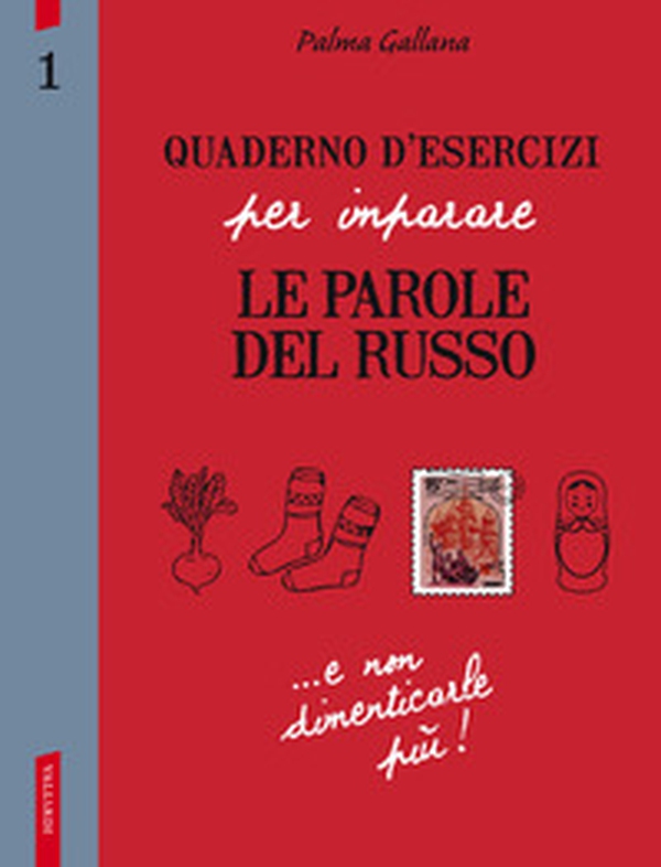 Quaderno d'esercizi per imparare le parole del russo - Vol. 1 - Librerie.coop Quaderno d'esercizi per imparare le parole del russo - Vol. 1 - Librerie.coop