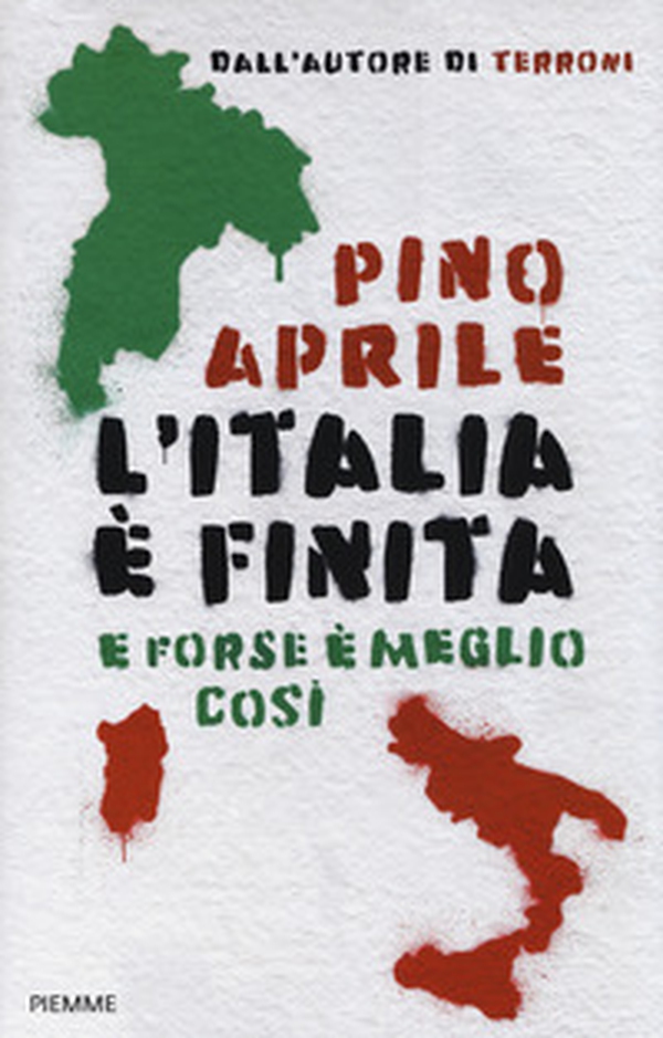 L'Italia è finita. E forse è meglio così - Librerie.coop L'Italia è finita. E forse è meglio così - Librerie.coop
