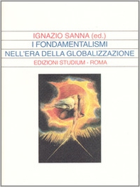 I fondamentalismi nell'era della globalizzazione - Librerie.coop
