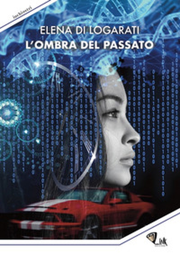 L'ombra del passato - Librerie.coop L'ombra del passato - Librerie.coop