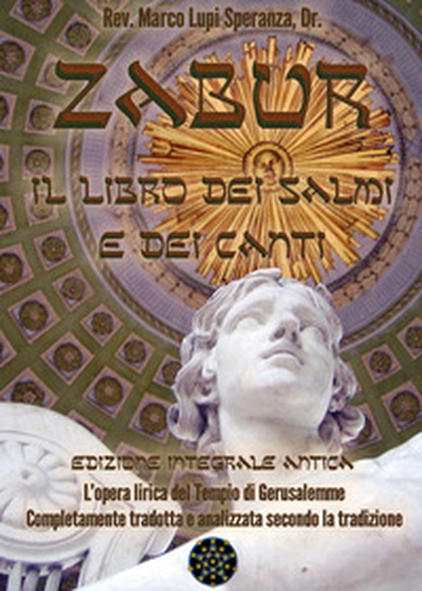 Zabur. Il libro dei salmi e dei canti - Librerie.coop Zabur. Il libro dei salmi e dei canti - Librerie.coop