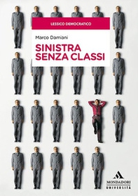 Sinistra senza classi - Librerie.coop Sinistra senza classi - Librerie.coop