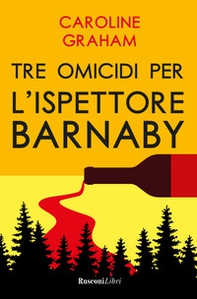 Barnaby. Tre omicidi per l'ispettore Barnaby - Librerie.coop