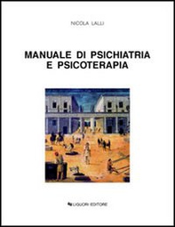 Manuale di psichiatria e psicoterapia - Librerie.coop