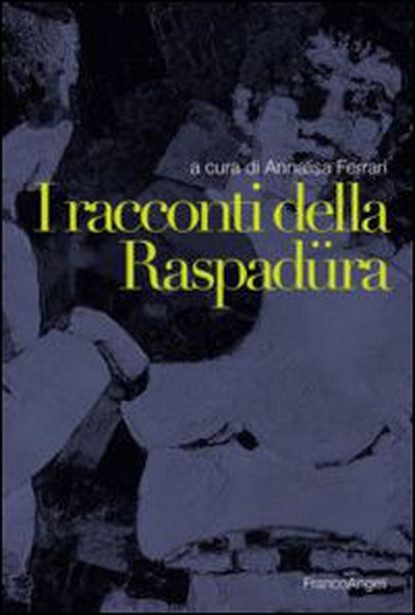 I racconti della raspadüra - Librerie.coop I racconti della raspadüra - Librerie.coop