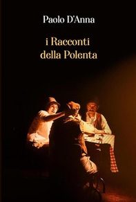 I racconti della polenta - Librerie.coop
