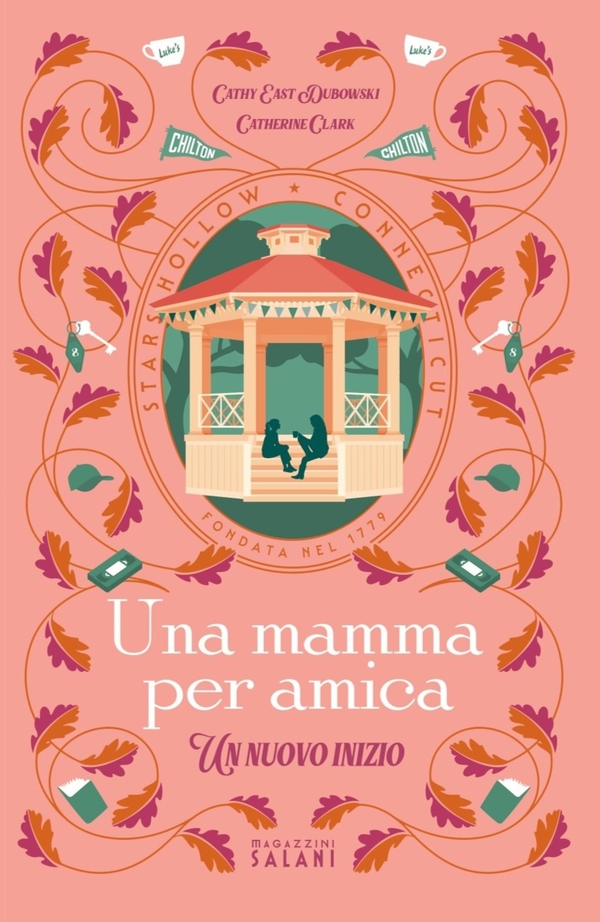 Una mamma per amica. Un nuovo inizio - Librerie.coop Una mamma per amica. Un nuovo inizio - Librerie.coop