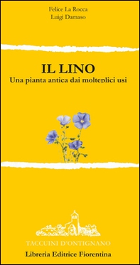 Il lino. Una pianta dai molteplici usi - Librerie.coop