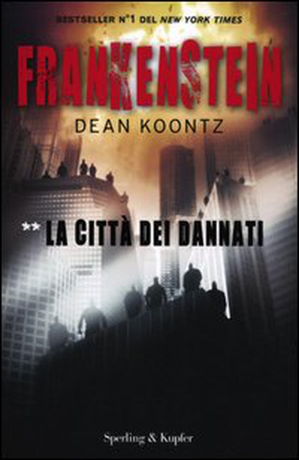 Frankenstein. La città dei dannati - Librerie.coop Frankenstein. La città dei dannati - Librerie.coop