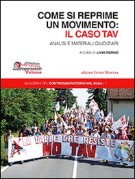Come si reprime un movimento: il caso TAV - Librerie.coop
