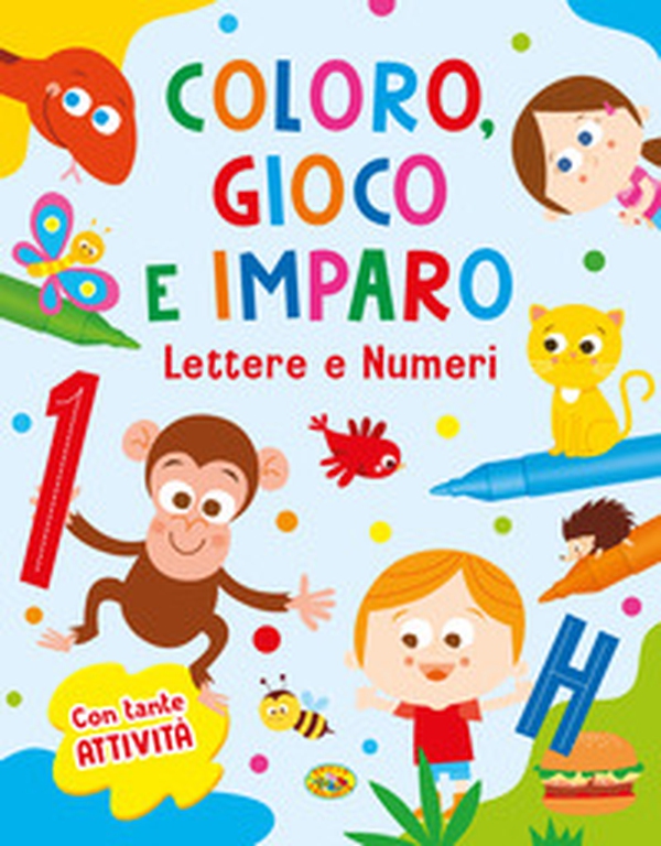 Lettere e numeri. Coloro, gioco e imparo - Librerie.coop Lettere e numeri. Coloro, gioco e imparo - Librerie.coop