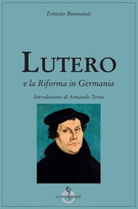 Lutero e la Riforma in Germania - Librerie.coop