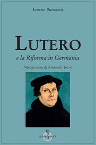 Lutero e la Riforma in Germania - Librerie.coop Lutero e la Riforma in Germania - Librerie.coop