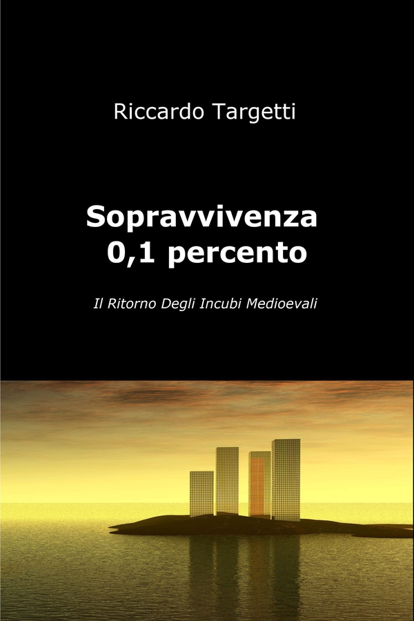 Sopravvivenza 0,1% - Librerie.coop Sopravvivenza 0,1% - Librerie.coop