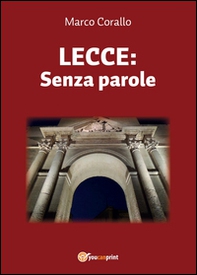 Lecce: senza parole - Librerie.coop