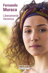 Liberamente Veronica. I miei 30 giorni senza i social - Librerie.coop