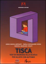 Tisca. Test di ingresso alla scuola per allievi con autismo - Librerie.coop