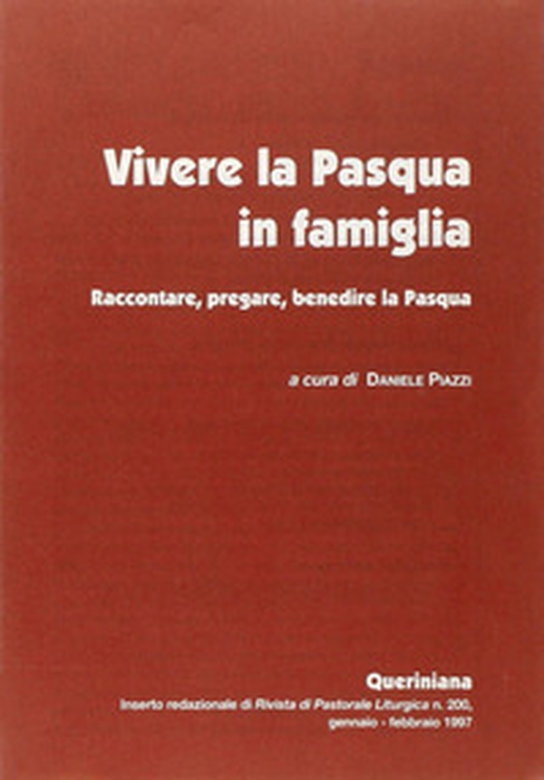 Vivere la Pasqua in famiglia. Raccontare, pregare, benedire la Pasqua - Librerie.coop Vivere la Pasqua in famiglia. Raccontare, pregare, benedire la Pasqua - Librerie.coop